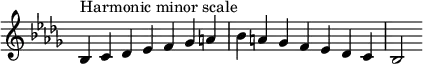 {
\omit Score.TimeSignature \relative c' {
\key bes \minor \time 7/4 bes^"Harmonic minor scale" c des es f ges a bes a ges f es des c bes2
} }